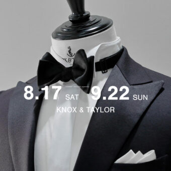 KNOX & TAYLOR】オーダータキシード・オーダースーツの専門サロン - Just another WordPress site